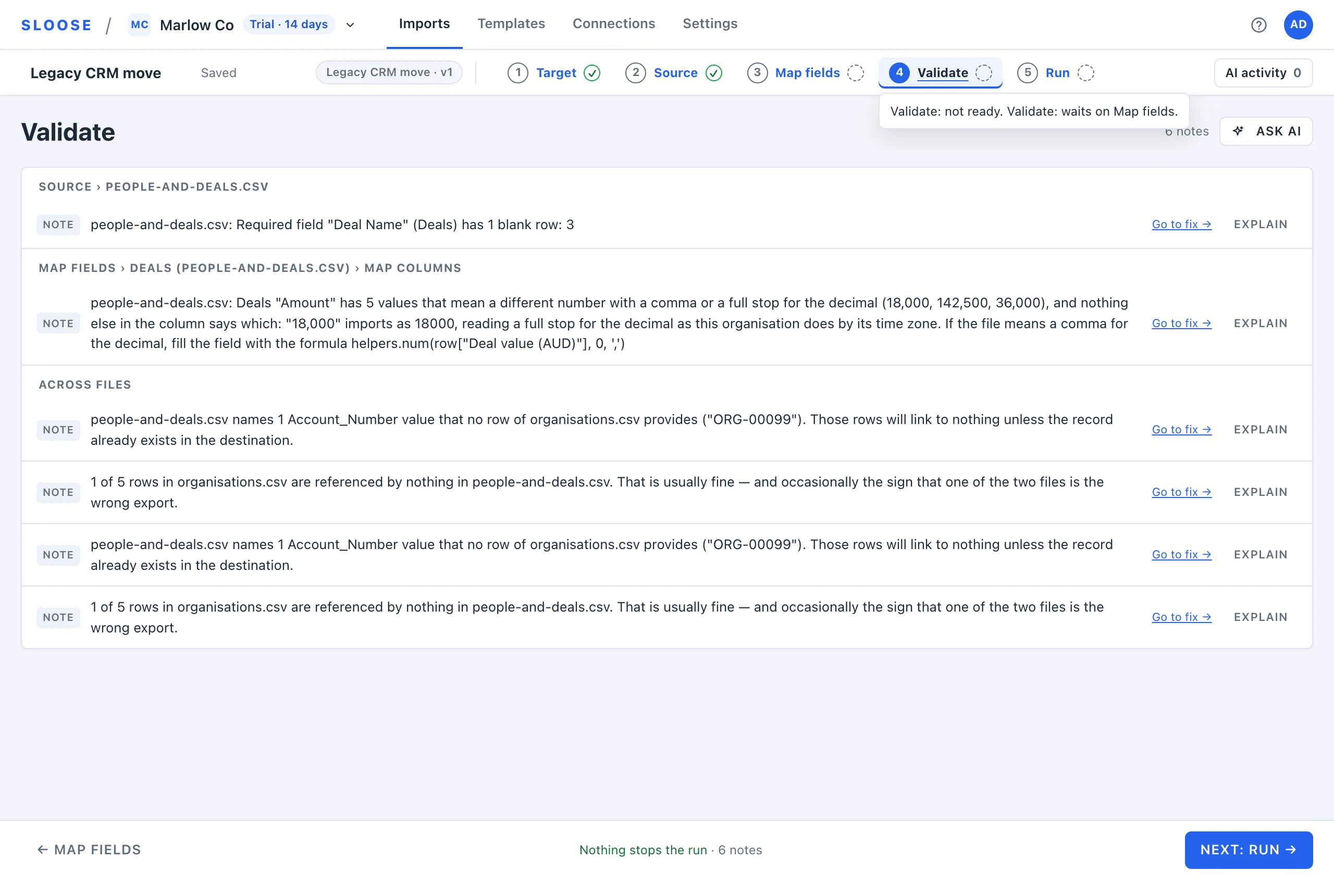 Validate reporting that one row links to an organisation that is not in the other file.